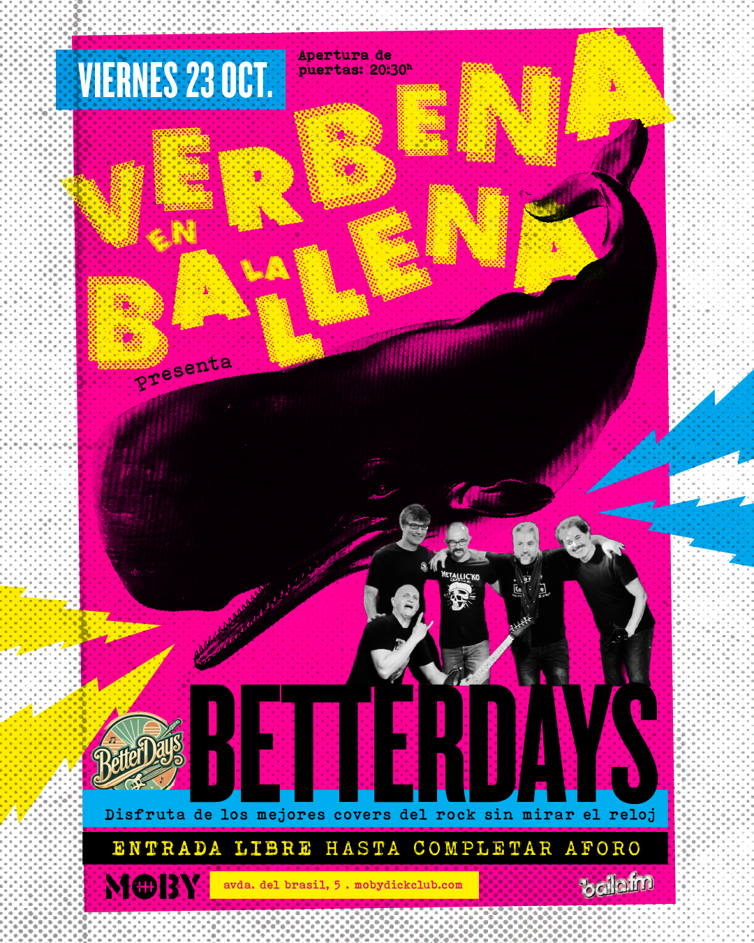 Cartel BetterDays en Moby Dick